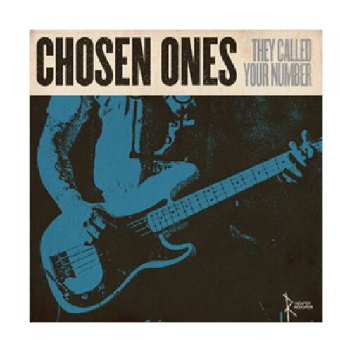 Chosen Ones - They Called Your Number