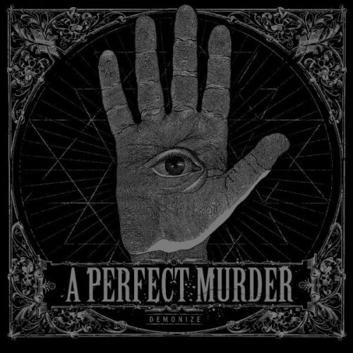 A Perfect Murder - Demonize BLACK VINYL