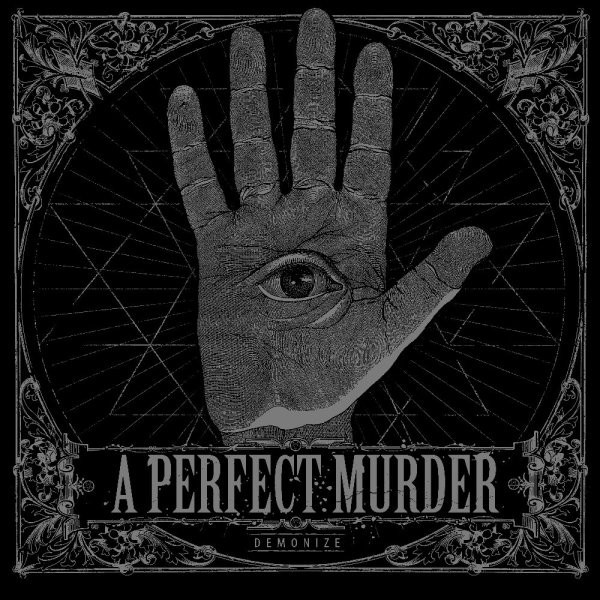 A Perfect Murder - Demonize BLACK VINYL