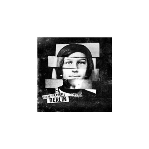 Final Prayer - Berlin 7"