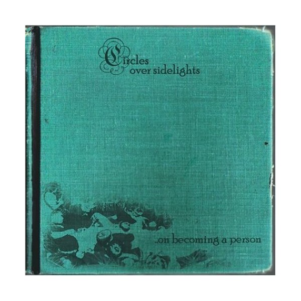 Circles Over Sidelights - On Becoming A Person CD