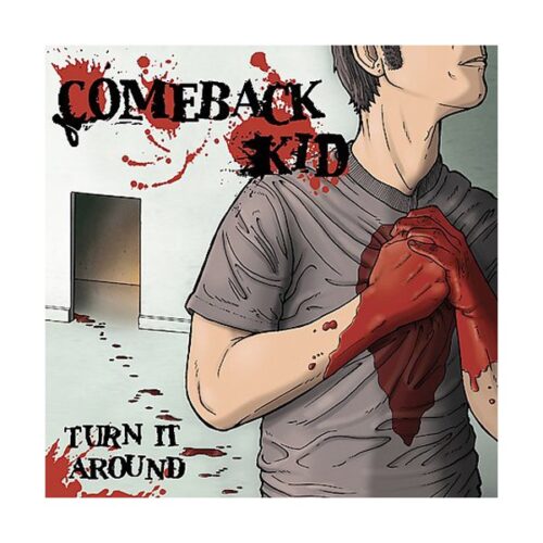 Comeback Kid - Turn It Around LP