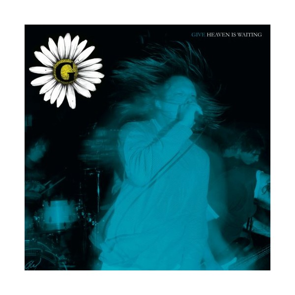 Give - Heaven Is Waiting