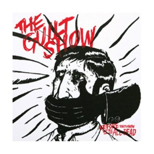 Guilt Show - Before They Know