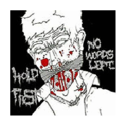 Hold Fast - No Words Left