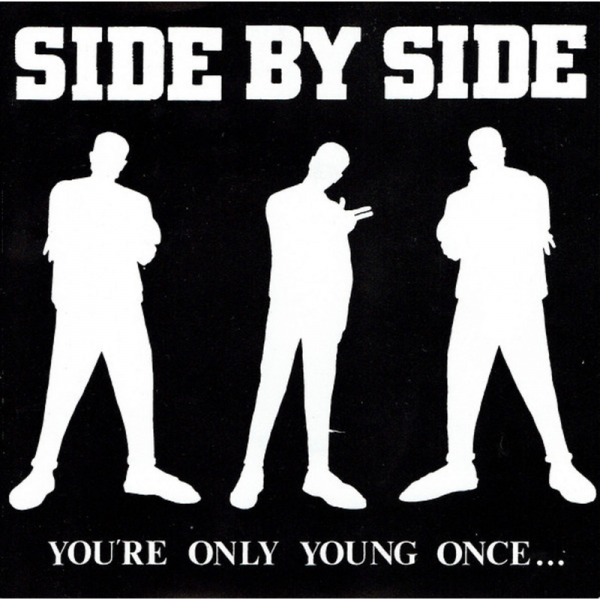 Side By Side - You're Only Young Once LP