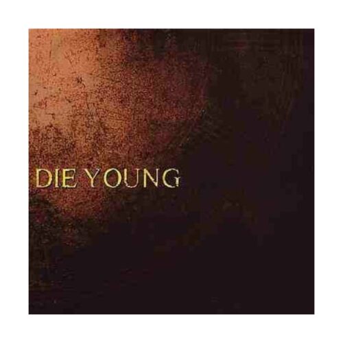 Die Young - The Message CD