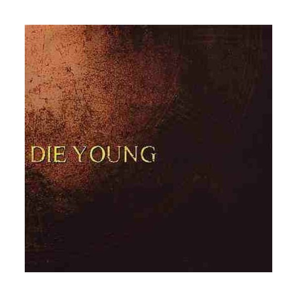 Die Young - The Message CD
