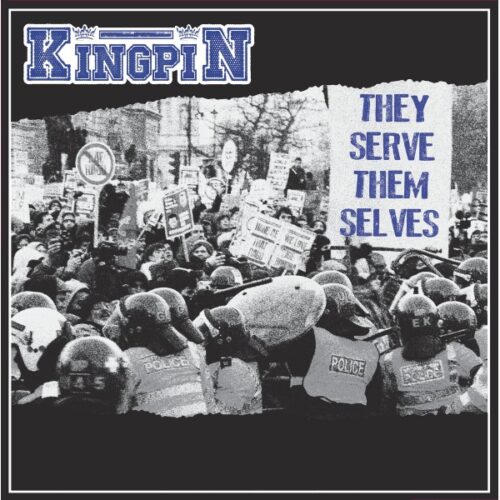 Kingpin - They Serve Themselves CLEAR VINYL