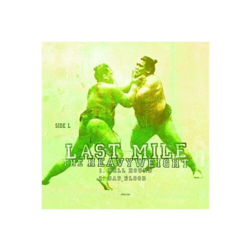 Last Mile - Heavyweights
