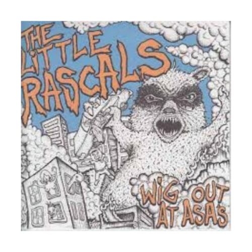 Little Rascals - Wig Out At Asa's