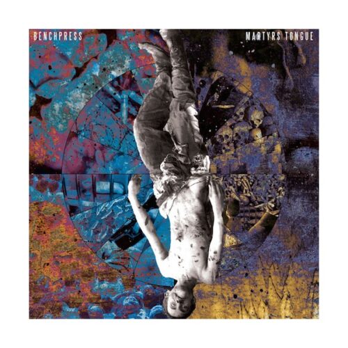 Benchpress / Martyrs Tongue - Split 7"