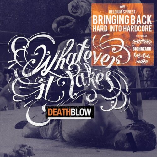 Whatever It Takes - Deathblow CLEAR BLACK MARBLE VINYL