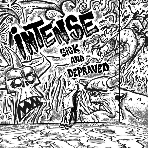 Intense - Sick And Depraved 7"