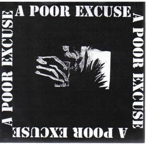 A Poor Excuse - Same 7"