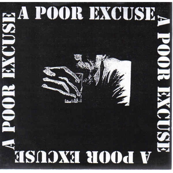 A Poor Excuse - Same 7"