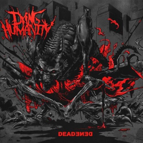Dying Humanity - Deadend CD