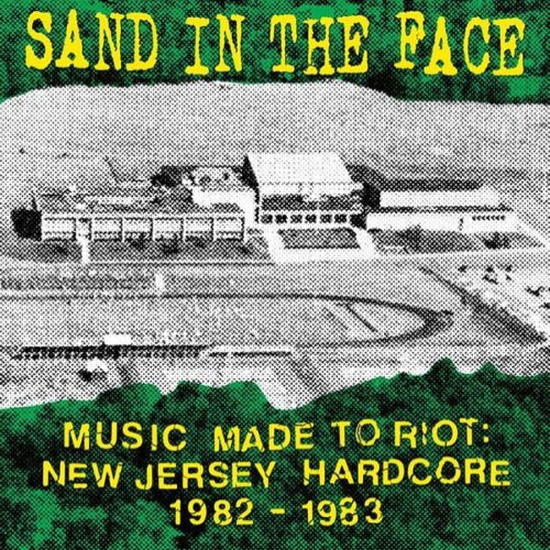 Sand In The Face - Music Made To Riot LP