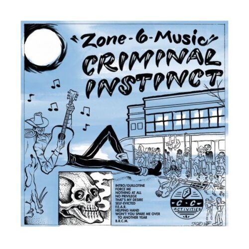 Criminal Instinct - Zone 6 Music LP