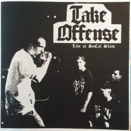 Take Offense - Live At SoCal Slam 7"
