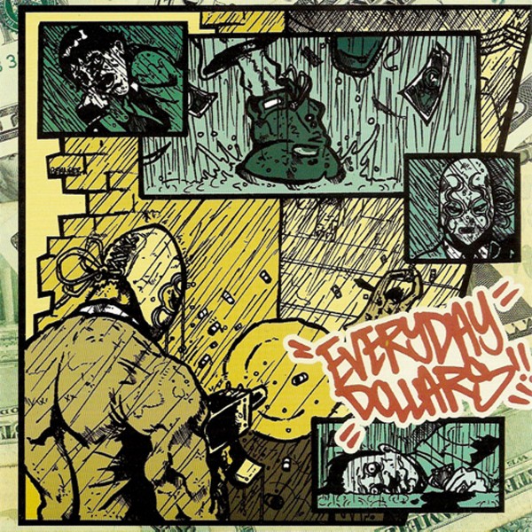 Everyday Dollars - Same 7"