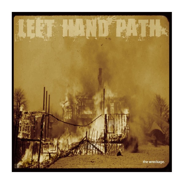 Left Hand Path - The Wreckage 7"