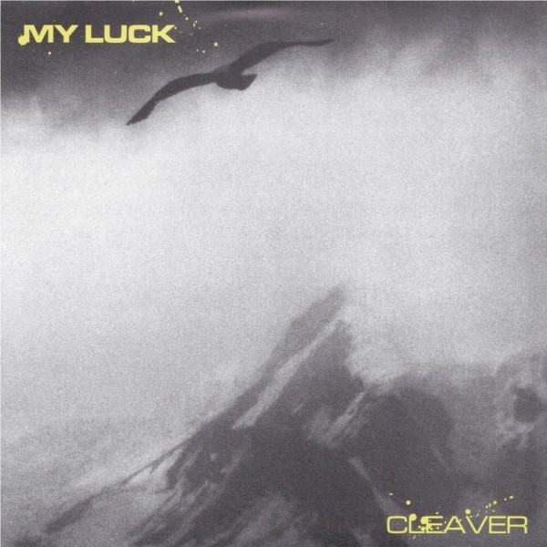 My Luck - Cleaver 7"