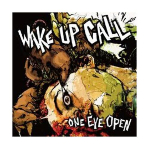 Wake Up Call - One Eye Open 7"