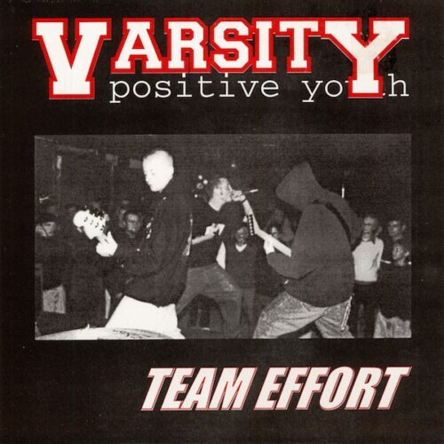 Varsity - Team Effort 7"