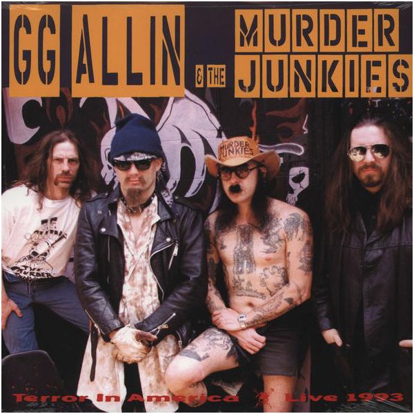 GG Allin & The Murderjunkies - Terror In America Live 1993 LP