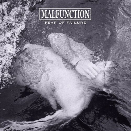Malfunction - Fear Of Failure LP