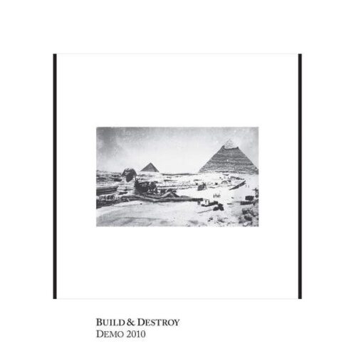 Build & Destroy - Demo 2010 7"