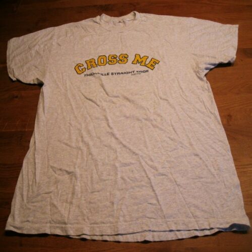 Cross Me - Thionville Straight Edge T-SHIRT