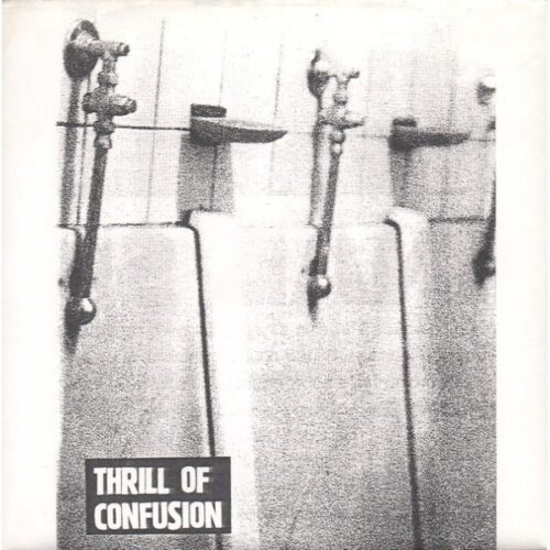 Thrill Of Confusion - Same 7"