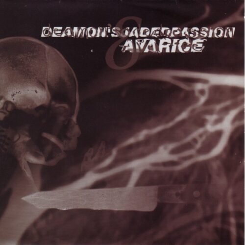 Deamon's Jaded Passion / Avarice - Split 7"