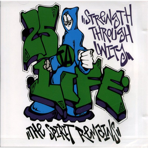 25 Ta Life - Strength Through Unity CD