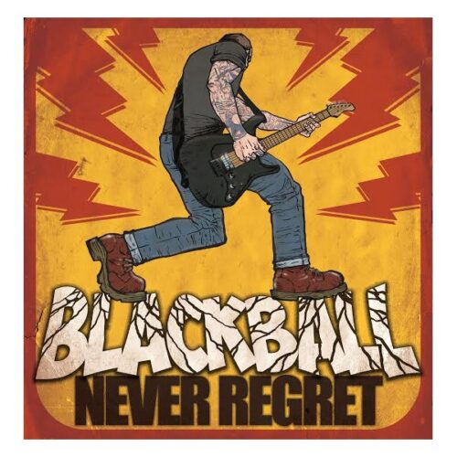 Blackball - Never Regret LP