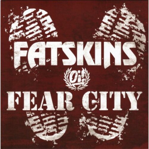 Fatskins / Fear City - Split 7"