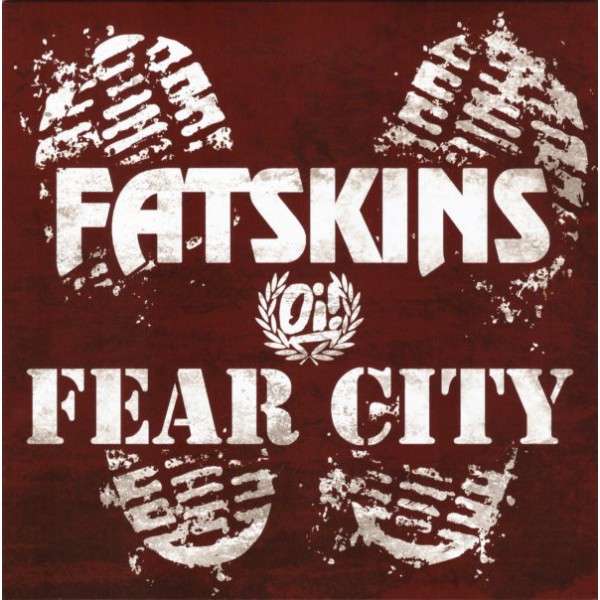 Fatskins / Fear City - Split 7"