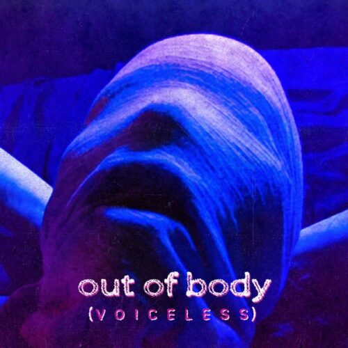 Out Of Body - Voiceless LP