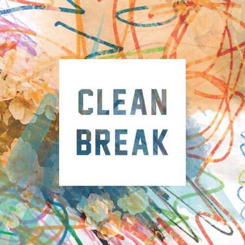 Clean Break - Same 7"