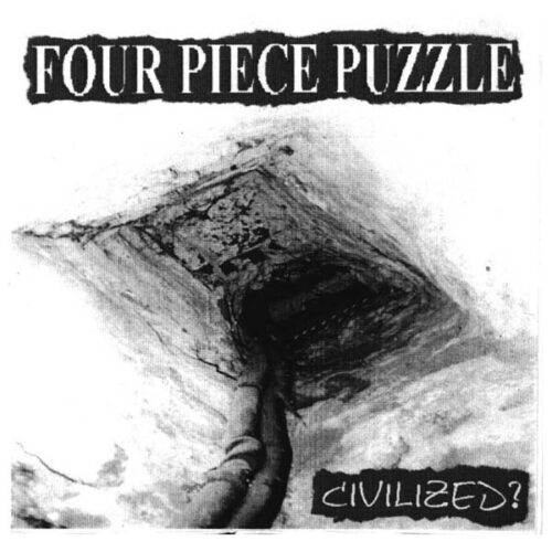 Four Piece Puzzle - Civilized? 7"