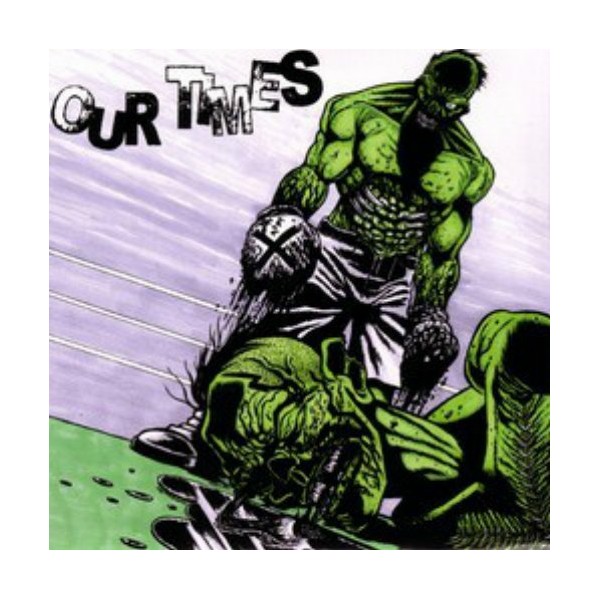 Our Times - Same 7"