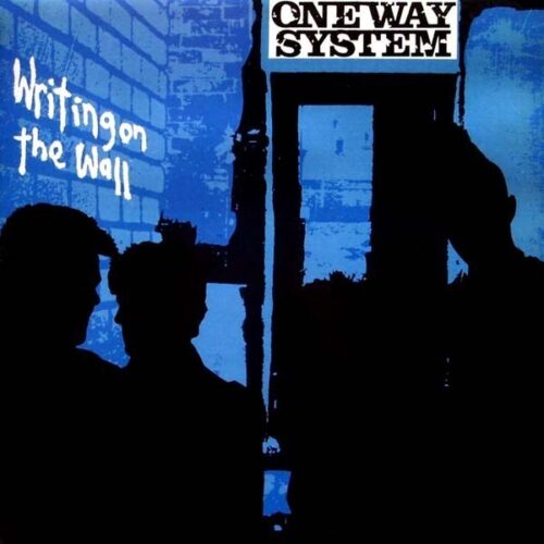 One Way System - Writing On The Wall LP