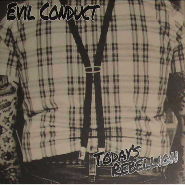 Evil Conduct - Today's Rebellion LP US IMPORT