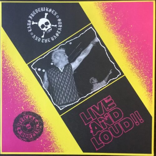 Lars Frederiksen And The Bastards - Live And Loud LP