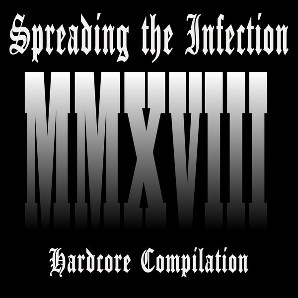 V.A. - Spreading The Infection Hardcore Compilation 7"