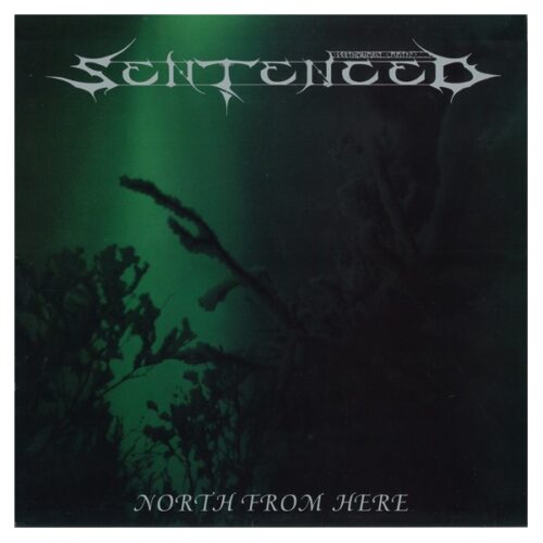 Sentenced - North From Here LP