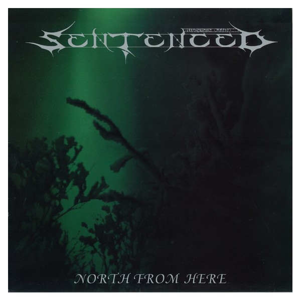 Sentenced - North From Here LP