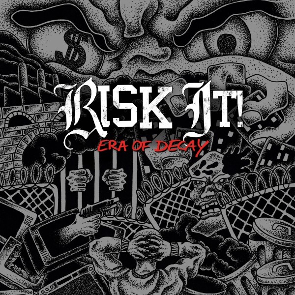Risk It - Era Of Decay 7"